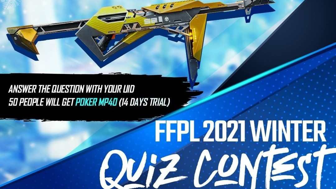 FFPL 2021 Winter Quiz Contest: Get The amazing Poker MP40 Skin and Day 6 Result